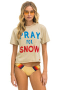 PRAY FOR SNOW BOYFRIEND TEE - SAND